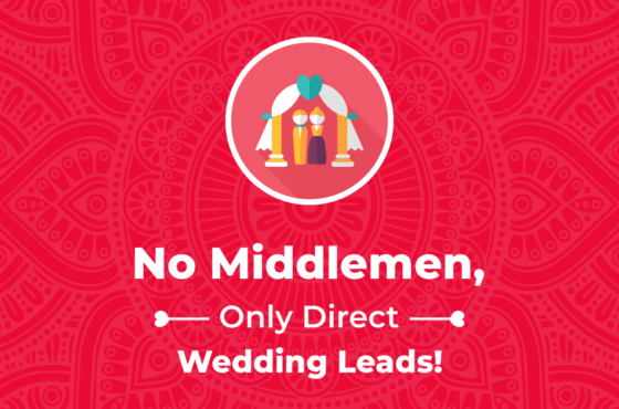 No Middlemen, Only Direct Wedding Leads!