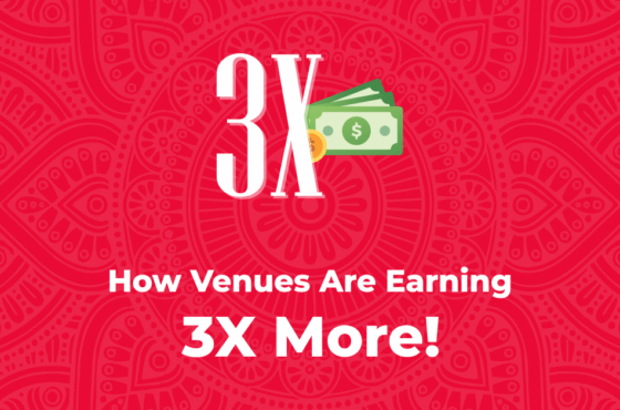 How Venues Are Earning 3X More!